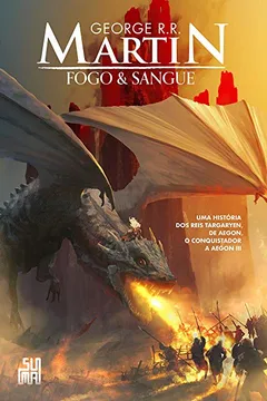 Livro Fogo & Sangue – Volume 1 (+ brinde exclusivo) - Resumo, Resenha, PDF, etc.