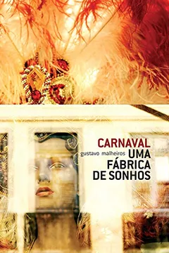 Livro Foi no Carnaval que Passou - Volume 1 - Resumo, Resenha, PDF, etc.