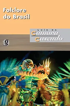 Livro Folclore do Brasil - Resumo, Resenha, PDF, etc.