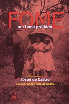 Livro Fome. Um Tema Proibido - Resumo, Resenha, PDF, etc.