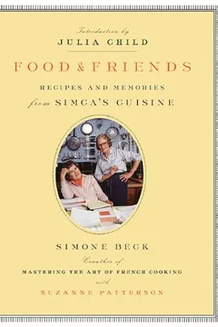 Capa do livro Food and Friends: Recipes and Memories from Simca's Cuisine