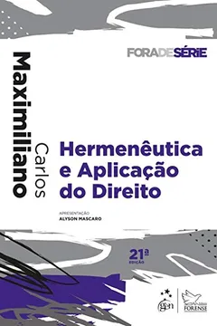 Livro Fora de Série. Hermenêutica e Aplicação do Direito - Resumo, Resenha, PDF, etc.