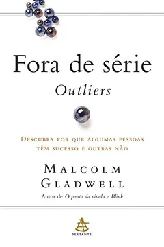 Livro Fora de Série (Outliers) - Resumo, Resenha, PDF, etc.
