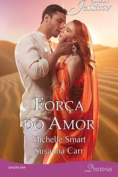 Livro Força do Amor - Coleção Harlequin Jessica. Número 259 - Resumo, Resenha, PDF, etc.