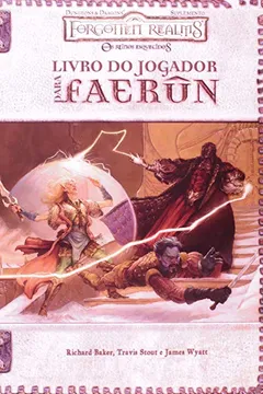 Capa do livro Forgotten Realms. Os Reinos Esquecidos. Livro Do Jogador Para Faerûn