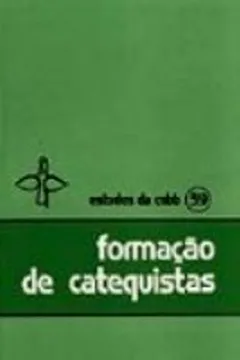 Livro Formação De Catequistas - Resumo, Resenha, PDF, etc.