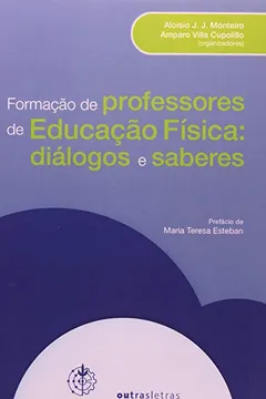 Livro Formação de Professores de Educação Física. Diálogos e Saberes - Resumo, Resenha, PDF, etc.
