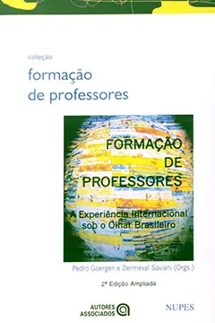 Livro Formação de Professores. Experiência Internacional Sob o Olhar Brasileiro - Resumo, Resenha, PDF, etc.