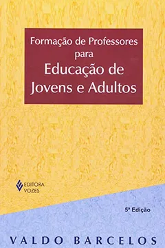 Livro Formação De Professores Para Educação De Jovens E Adultos - Resumo, Resenha, PDF, etc.