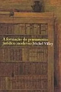 Livro Formação Do Pensamento Juridico Moderno - Resumo, Resenha, PDF, etc.