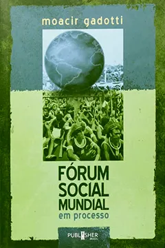 Livro Forum Social Mundial Em Processo - Resumo, Resenha, PDF, etc.