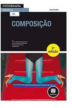 Livro Fotografia Básica. Composição - Resumo, Resenha, PDF, etc.