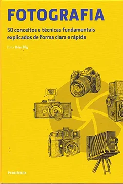 Livro Fotografia - Resumo, Resenha, PDF, etc.