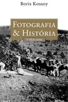 Livro Fotografia e História - Resumo, Resenha, PDF, etc.
