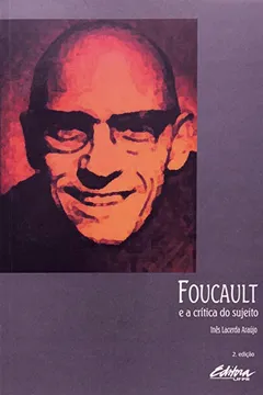 Livro Foucault E A Crítica Do Sujeito - Resumo, Resenha, PDF, etc.