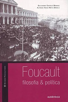 Livro Foucault. Filosofia e Política - Resumo, Resenha, PDF, etc.