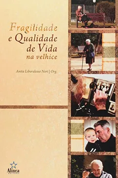 Livro Fragilidade e Qualidade de Vida na Velhice - Resumo, Resenha, PDF, etc.
