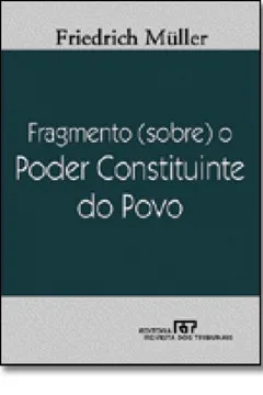 Livro Fragmento (Sobre) O Poder Constituinte Do Povo - Resumo, Resenha, PDF, etc.