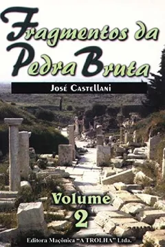 Livro Fragmentos Da Pedra Bruta - Volume 2 - Resumo, Resenha, PDF, etc.