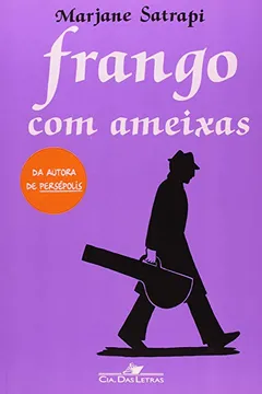 Livro Frango Com Ameixas - Resumo, Resenha, PDF, etc.