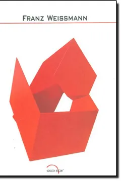 Capa do livro Fraz Weissmann - Coleção Circuito Atelier