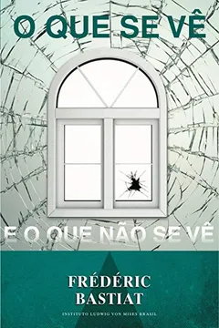 Livro Frédérc Bastiat - Resumo, Resenha, PDF, etc.