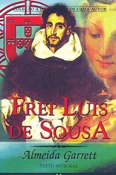 Livro Frei Luís de Sousa - Volume 181 - Resumo, Resenha, PDF, etc.