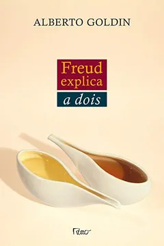 Livro Freud Explica a Dois - Resumo, Resenha, PDF, etc.