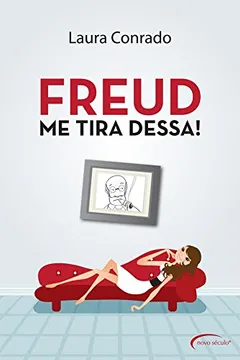 Livro Freud, Me Tira Dessa! - Resumo, Resenha, PDF, etc.
