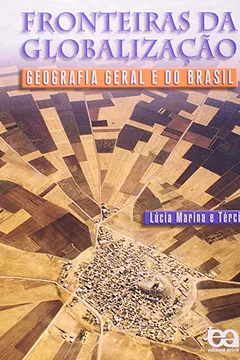Livro Fronteiras da Globalização. Geografia Geral e do Brasil - Resumo, Resenha, PDF, etc.