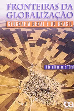 Capa do livro Fronteiras da Globalização. Geografia Geral e do Brasil