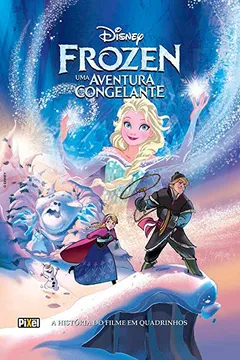 Livro Frozen. A História do Filme em Quadrinhos - Resumo, Resenha, PDF, etc.