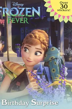 Livro Frozen Fever: Anna's Birthday Surprise (Disney Frozen) - Resumo, Resenha, PDF, etc.