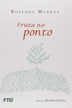 Livro Fruta no Ponto - Resumo, Resenha, PDF, etc.