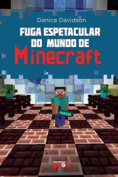 Livro Fuga Espetacular do Mundo de Minecraft - Volume 1 - Resumo, Resenha, PDF, etc.