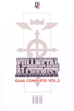 Livro Fullmetal Alchemist - O Guia Completo - V. 03 - Resumo, Resenha, PDF, etc.