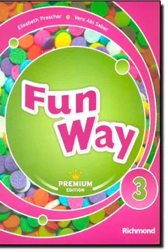 Livro Fun Way - Volume 3. Livro do Aluno (+ Reader the Zoo + CD-ROM) - Resumo, Resenha, PDF, etc.