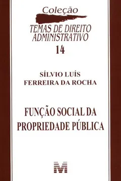 Livro Função Social da Propriedade Pública - Resumo, Resenha, PDF, etc.