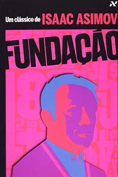 Livro Fundação - Resumo, Resenha, PDF, etc.