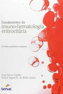 Livro Fundamentos da Imunohematologia Eritrocitaria - Resumo, Resenha, PDF, etc.