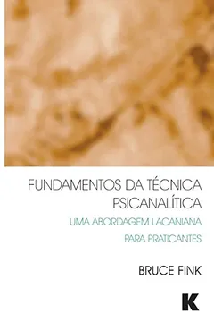 Livro Fundamentos Da Tecnica Psicanalitica - Resumo, Resenha, PDF, etc.