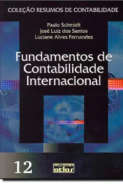 Livro Fundamentos de Contabilidade Internacional - Volume 12. Coleção Resumos de Contabilidade - Resumo, Resenha, PDF, etc.