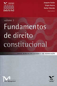 Livro Fundamentos de Direito Constitucional - Volume  2 - Resumo, Resenha, PDF, etc.