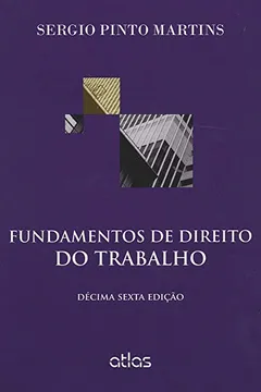 Livro Fundamentos de Direito do Trabalho - Resumo, Resenha, PDF, etc.