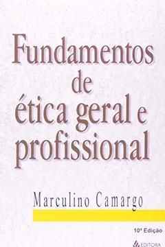 Capa do livro Fundamentos de Ética Geral e Profissional