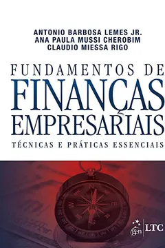Livro Fundamentos de Finanças Empresariais. Técnicas e Práticas Essenciais - Resumo, Resenha, PDF, etc.