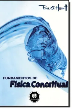Livro Fundamentos de Física Conceitual - Resumo, Resenha, PDF, etc.