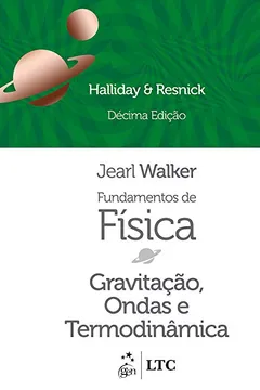 Livro Fundamentos de Física. Gravitação, Ondas e Termodinâmica - Volume 2 - Resumo, Resenha, PDF, etc.