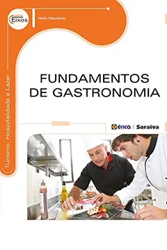 Livro Fundamentos de Gastronomia - Resumo, Resenha, PDF, etc.