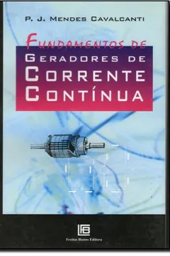 Livro Fundamentos de Geradores de Corrente Contínua - Resumo, Resenha, PDF, etc.